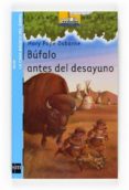 BUFALO ANTES DEL DESAYUNO de OSBORNE, MARY POPE 