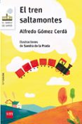EL TREN SALTAMONTES de GOMEZ CERDA, ALFREDO 