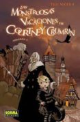 COURTNEY CRUMRIN 4: LAS MONSTRUOSAS VACACIONES DE COURTNEY CRUMRI N de NAIFEH, TED 