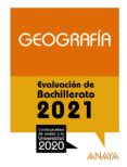 GEOGRAFIA: EVALUACION DE BACHILLERATO 2021 - PRUEBA ACCESO A LA UNIVERSIDAD di MUOZ-DELGADO, M CONCEPCION 