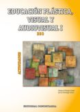 EDUCACIN PLSTICA, VISUAL Y AUDIOVISUAL I, 1 ESO, ACTIVIDADES ED 2015 di VV.AA. 