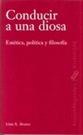 CONDUCIR A UNA DIOSA de ALVAREZ, LLUIS X. 