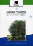 ECOLOGIA Y ECOETICA de FLECHA ANDRES, JOSE-ROMAN 