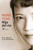 HIJA DEL RIO di YING, HONG 