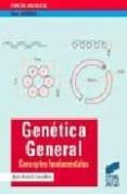 GENETICA GENERAL: CONCEPTOS FUNDAMENTALES de LACADENA, JUAN-RAMON 