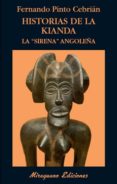 HISTORIAS DE LA KIANDA: LA SIRENA ANGOLEA de PINTO CEBRIAN, FERNANDO 