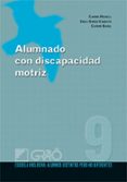 ALUMNADO CON DISCAPACIDAD MOTRIZ: ESCUELA INCLUSIVA: ALUMNOS DIST INTOS PERO  NO DIFERENTES di ROSELL, CARME 