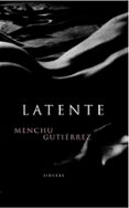 LATENTE de GUTIERREZ LOPEZ, MENCHU 