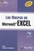LAS MACROS EN EXCEL (INCLUYE CD ROM) de PALLEROLA COMAMALA, JUAN 