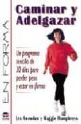 CAMINAR Y ADELGAZAR di VV.AA. 