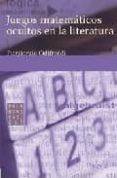 JUEGOS MATEMATICOS OCULTOS EN LA LITERATURA di ODIFREDI, PIERGIORGIO 