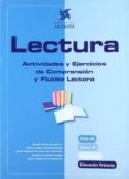 LECTURA 6 LIBRO 1: ACTIVIDADES Y EJERCICIOS DE COMPRENSION Y FLU IDEZ LECTORA di VV.AA. 