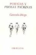 POESIAS Y PROSAS TAURINAS de DIEGO, GERARDO 