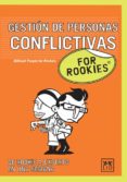 GESTION DE PERSONAS CONFLICTIVAS FOR ROOKIES di VV.AA. 