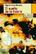 EL SUEO DE LA FIEBRE de MURADO, MIGUEL ANXO 
