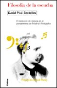 FILOSOFIA DE LA ESCUCHA: EL CONCEPTO DE MUSICA EN EL PENSAMIENTO DE FRIEDRICH NIETZSCHE de PICO, DAVID 