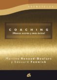 COACHING: MENOS ESTRES Y MS XITO di BOULART, RENAUD FENWICK, EDOUARD 