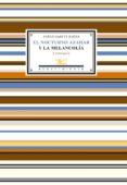 EL NOCTURNO AZAHAR Y LA MELANCOLIA (ANTOLOGIA) de GARCIA BAENA, PABLO 