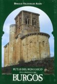 RUTAS DEL ROMANICO EN LA PROVINCIA DE BURGOS di VALDIVIELSO AUSIN, BRAULIO 