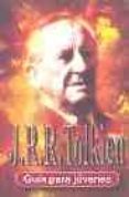 J.R.R. TOLKIEN (GUIA PARA JOVENES) di BLAKE, ANDREW 
