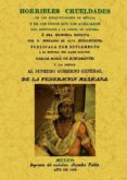 HORRIBLES CRUELDADES DE LOS CONQUISTADORES DE MEXICO (ED. FACSIMI L) di ALVA IXTLIKUCHITL, FERNANDO 
