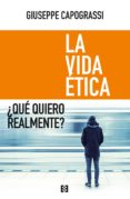 LA VIDA ETICA di CAPOGRASSI, GIUSEPPE 
