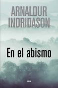 EN EL ABISMO (SERIE ERLENDUR SVEINSSON 10) de INDRIDASON, ARNALDUR 