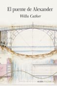 EL PUENTE DE ALEXANDER de CATHER, WILLA 