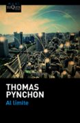 AL LIMITE de PYNCHON, THOMAS 