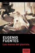 LAS MANOS DEL PIANISTA de FUENTES, EUGENIO 