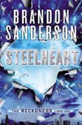 STEELHEART (SERIE RECKONERS VOL. I) de SANDERSON, BRANDON 