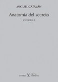 ANATOMIA DEL SECRETO (SEUDOLOGIA III) de CATALAN, MIGUEL 
