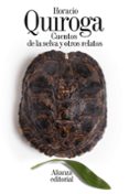 CUENTOS DE LA SELVA Y OTROS RELATOS de QUIROGA, HORACIO 
