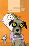 AMIGOS MONSTRUOSOS di MANSO MUNNE, ANNA 