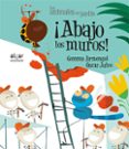 ABAJO LOS MUROS! (IMPRENTA) di ARMENGOL, GEMMA 