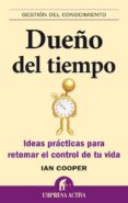 DUEO DEL TIEMPO: IDEAS PRACTICAS PARA RETOMAR EL CONTROL DE TU V IDA di VV.AA