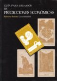 GUIA DE USUARIOS DE PREDICCIONES ECONOMICAS di VV.AA. 