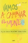VAMOS A CAMBIAR EL MUNDO di VV.AA. 