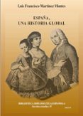 ESPAA, UNA HISTORIA GLOBAL di MARTINEZ MONTES, LUIS FRANCISCO 