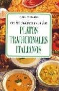 EN LA COCINA CON LOS PLATOS TRADICIONALES ITALIANOS di FESLIKENIAN, FRANCA 