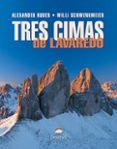 TRES CIMAS DE LAVADERO de HUBER, ALEXANDER  SCHWENKMEIER, WILLI 