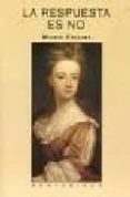 LA RESPUESTA ES NO (MONTESINOS) de COLLINS, WILKIE 