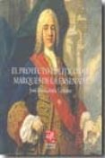 EL PROYECTO POLITICO DEL MARQUES DE LA ENSENADA di GOMEZ URDAEZ, JOSE LUIS 