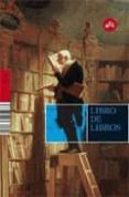 LIBRO DE LIBROS di VV.AA. 