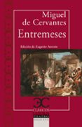 ENTREMESES de CERVANTES SAAVEDRA, MIGUEL DE 