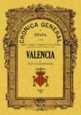CRONICA DE LA PROVINCIA DE VALENCIA (ED. FACSIMIL) de BOIX, VICENTE 