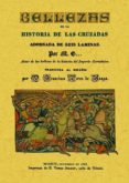 BELLEZAS DE LA HISTORIA DE LAS CRUZADAS (ED. FACSIMIL) di VV.AA. 