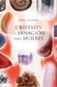 CRISTALES DE SANACION PARA MUJERES de LLINARES, NINA 
