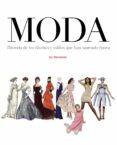MODA: HISTORIA DE LOS DISEOS Y ESTILOS QUE HAN MARCADO EPOCA de STEVENSON, N.J. 