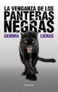 LA VENGANZA DE LAS PANTERAS NEGRAS di LIENAS, GEMMA 
